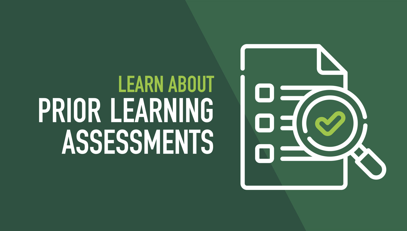 Learn About Prior Learning Assessment Opportunities